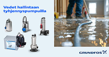 Grundfos-tyhjennyspumput veden hallintaan